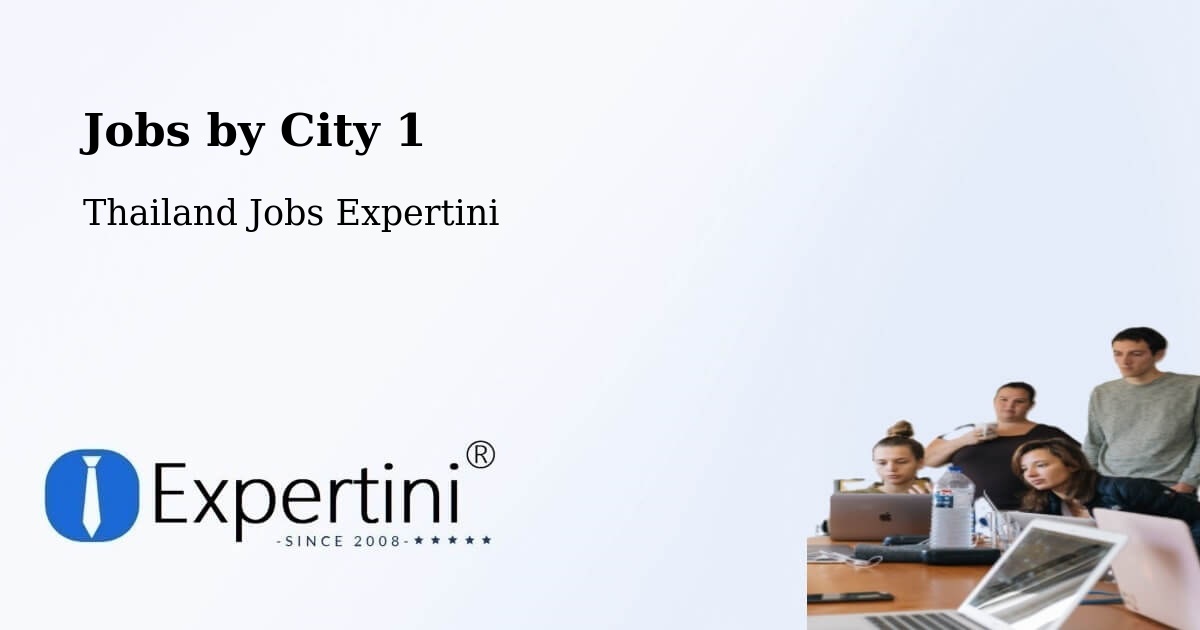City Jobs in Thailand - Expertini