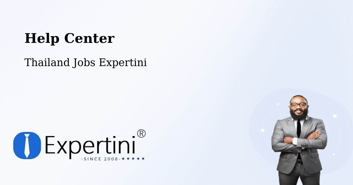 Help Center – Sai Mai - Thailand Jobs Expertini